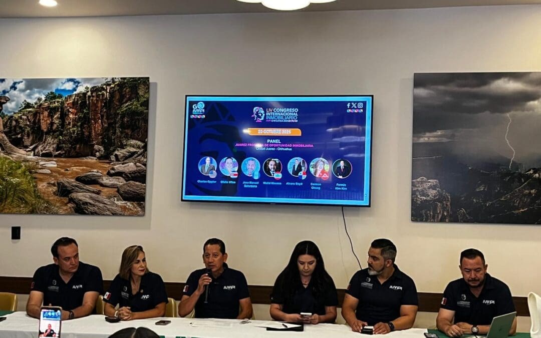 Chihuahua será sede del Congreso Inmobiliario más importante del país en octubre