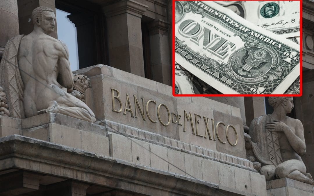 Reservas internacionales de México alcanzan nuevo récord histórico