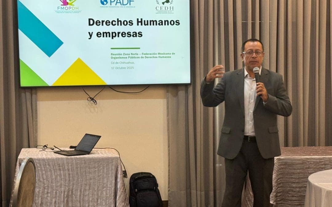 Promueven el distintivo en Tamaulipas “Empresa comprometida con los derechos humanos”
