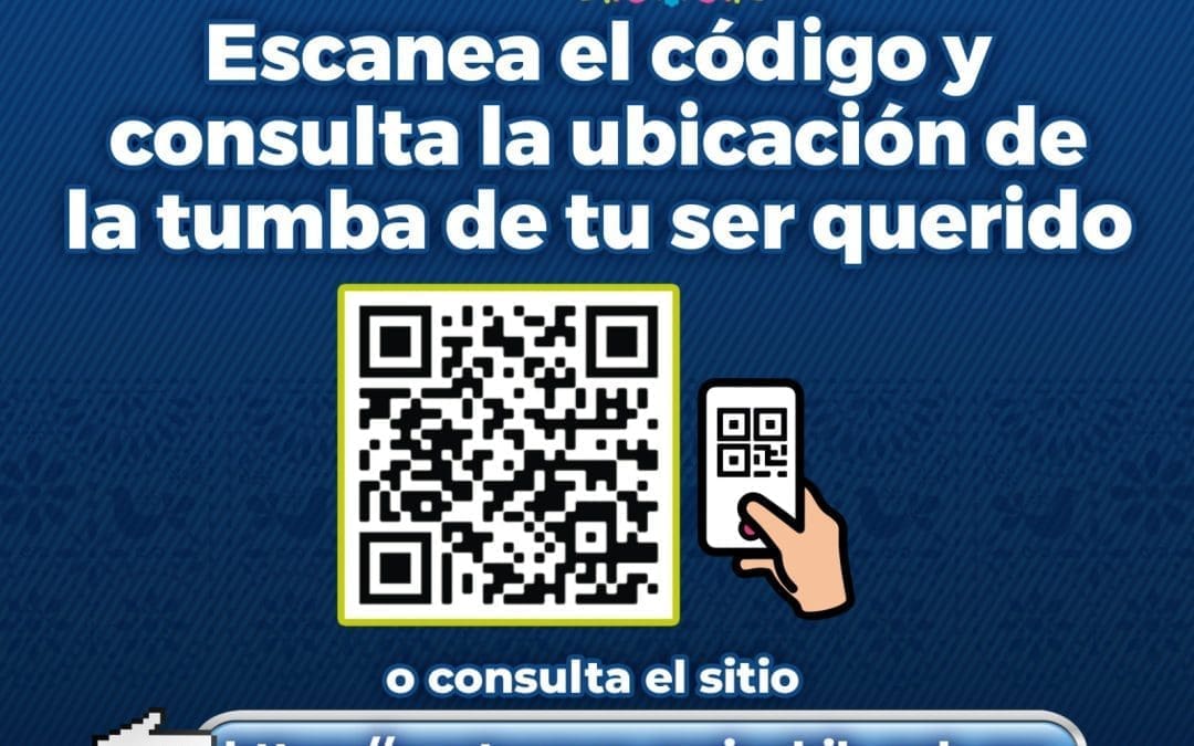 ¿Irás al panteón este fin de semana? Checa este QR y ubica la tumba de tu ser querido
