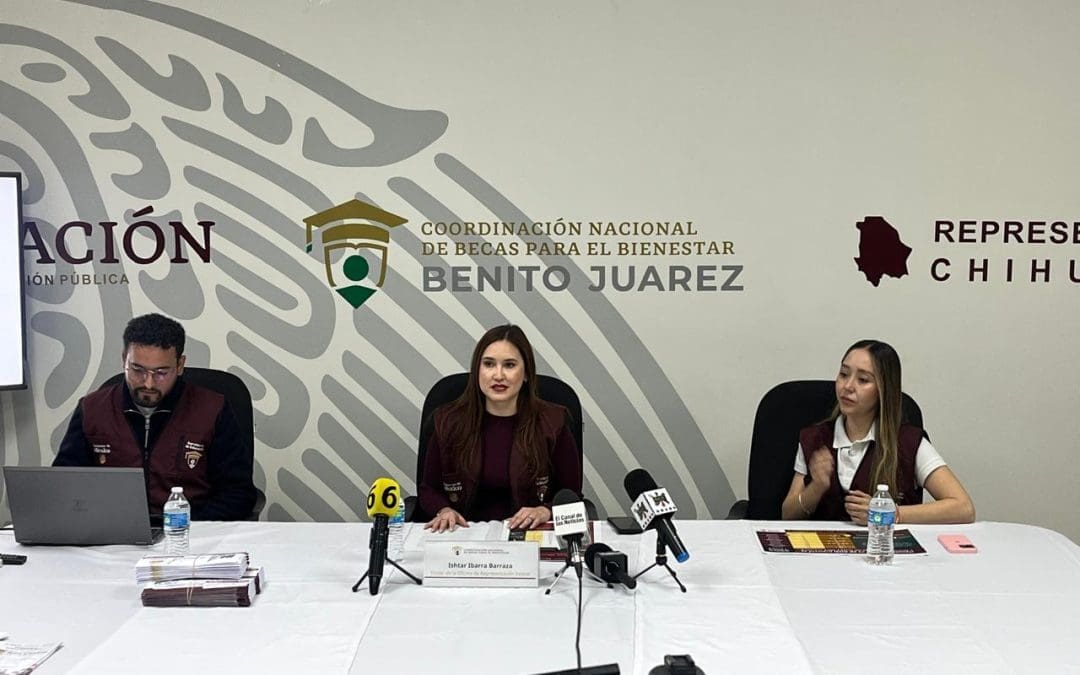 Becas de Bienestar en Chihuahua se ampliarán a nivel primaria el próximo año