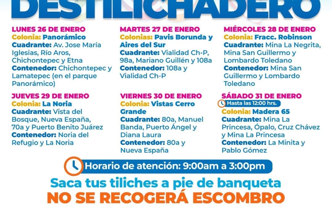 Destilichadero llegará a siete colonias del 26 al 31 de enero