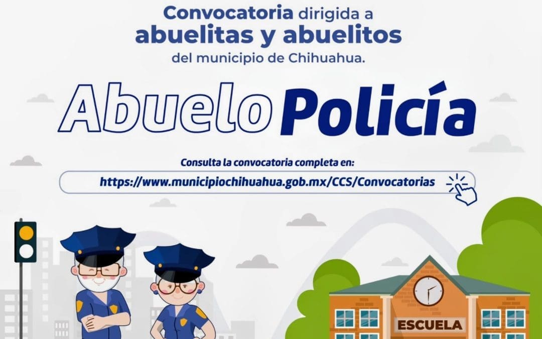 Lanzan convocatoria “Abuelo Policía” para vigilar las escuelas