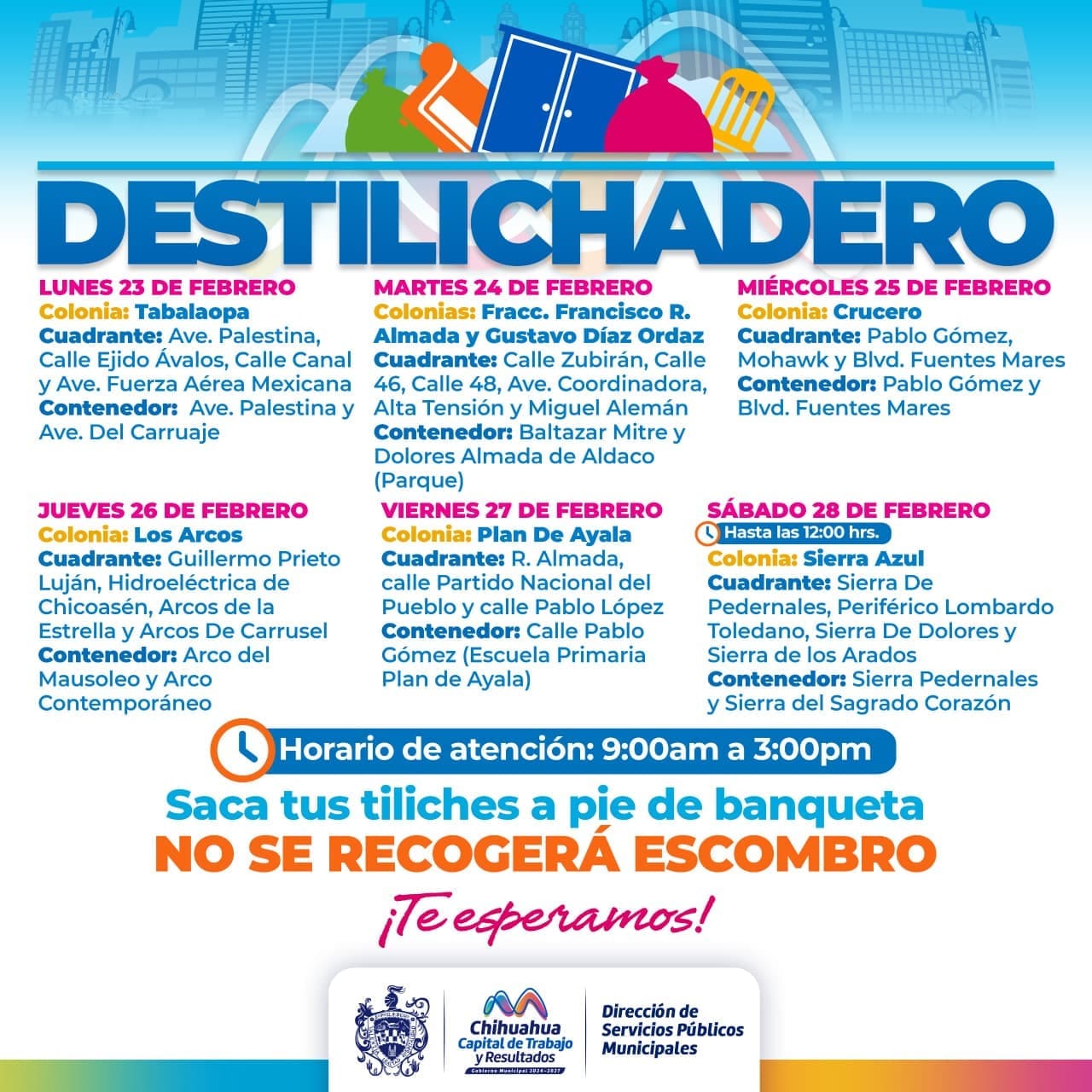 ¡Alista los tiliches! Irán por ellos a siete colonias esta semana