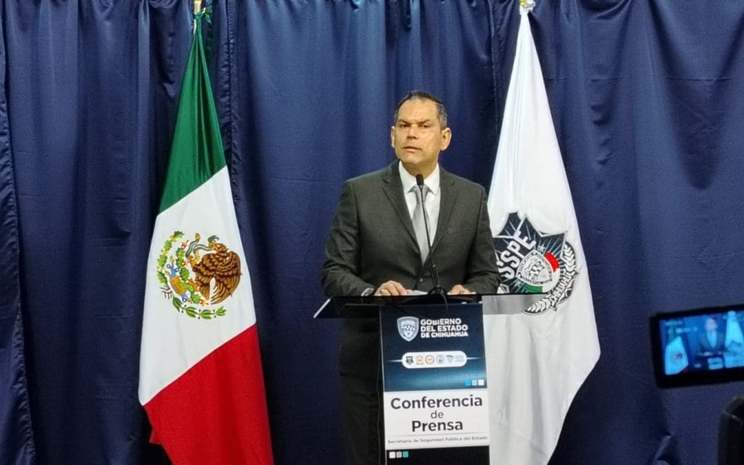 Chihuahua no es refugio para criminales; descarta Loya presencia del CJNG en la entidad