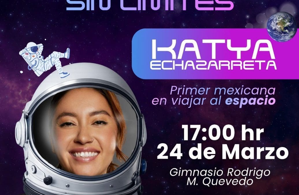 Invitan a conferencia con Katya Echazarreta, primera mexicana en ir al espacio