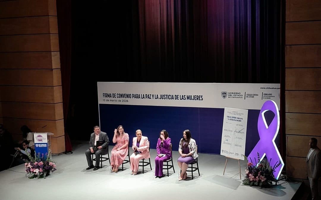 Firman convenio para garantizar justicia con perspectiva de género en Chihuahua 