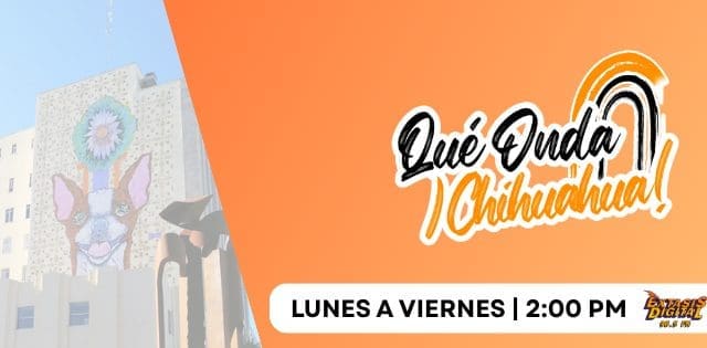 Este 14 de mayo arranca el Festival de las Tres Culturas |¡Qué Onda con Chihuahua! – 12 de mayo 2026