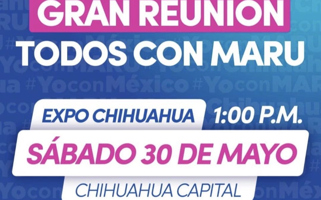 Confirman reunión masiva en respaldo a Maru Campos