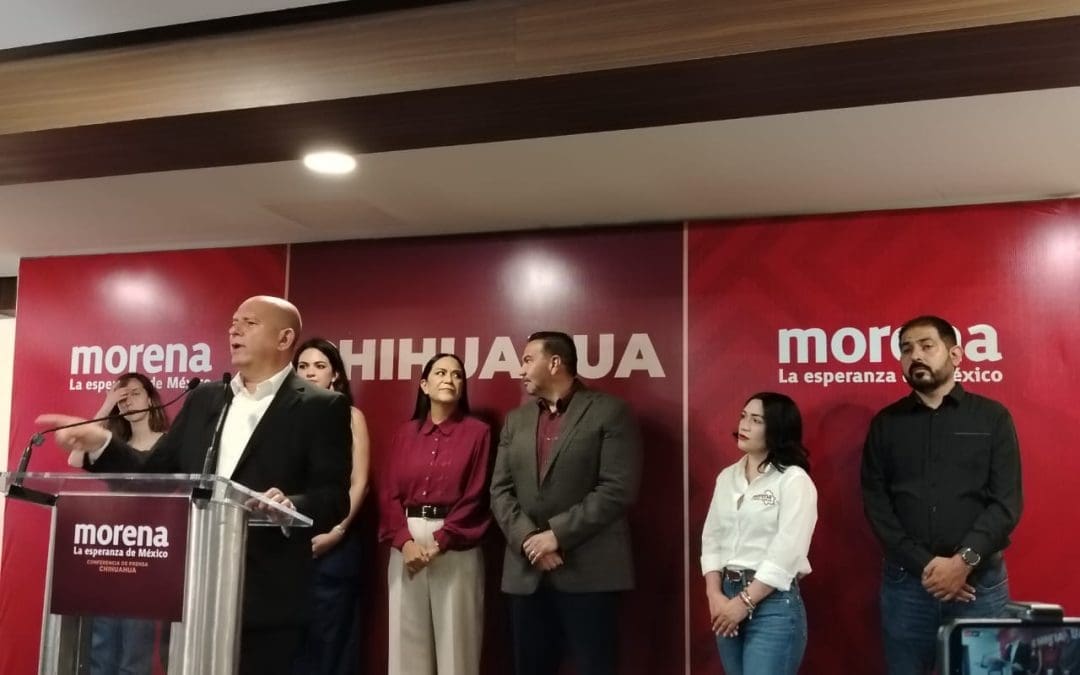 Arremete Morena contra estrategia de seguridad en Chihuahua