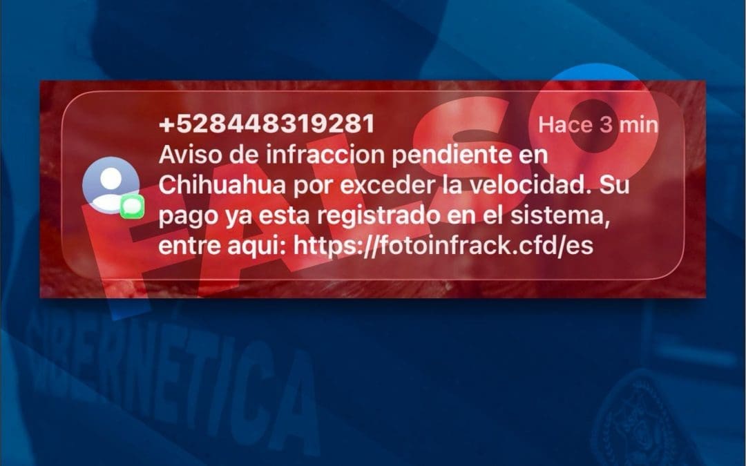 Alertan por mensajes falsos sobre multas y fotoinfracciones en Chihuahua