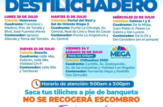 Anuncian programa Destilichadero en siete colonias del 20 al 25 de julio